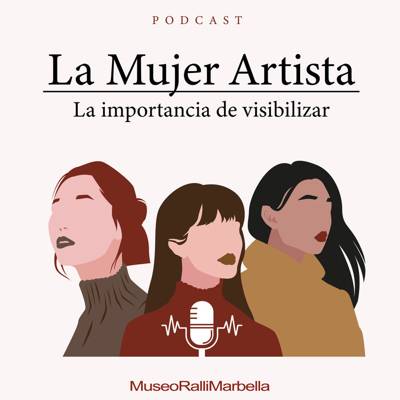 la mujer artista podcast